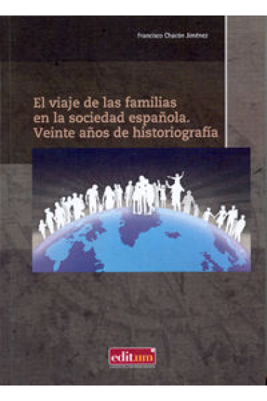 El Viaje de las Familias en la Sociedad Española.