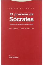 El proceso de Sócrates (Sócrates y la trasposición del socratismo)