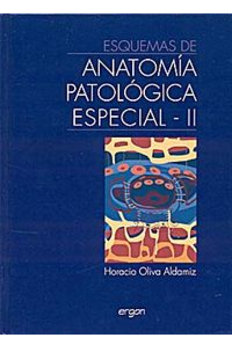 Esquemas de anatom¡a patológica especial II