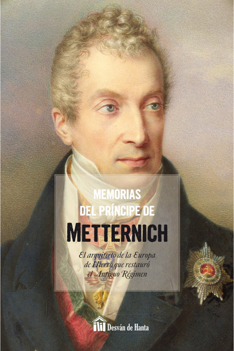 MEMORIAS DEL PRINCIPE DE METTERNICH