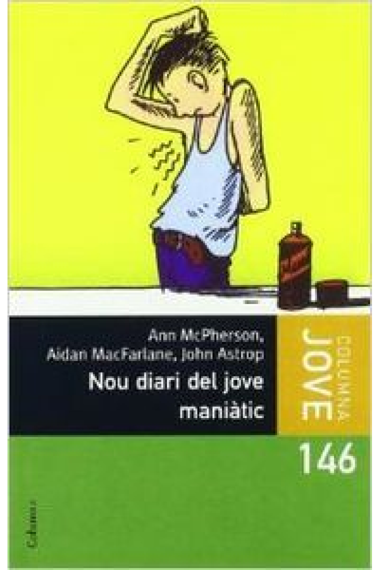 Nou diari del jove maniàtic