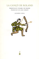 La cançó de Roland (Traducció de Joan Jubany i presentació d'Isabel de Riquer)