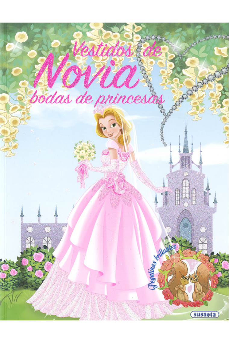 Vestidos de novia. Bodas de princesas