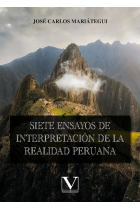 SIETE ENSAYOS DE INTERPRETACION DE LA REALIDAD PERUAN