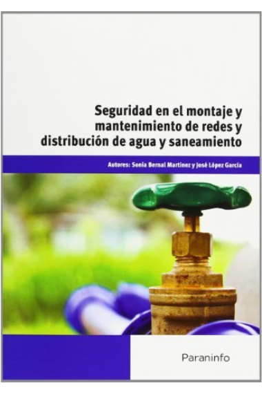 UF0132 Seguridad en el montaje y mantenimiento de redes y distribución de agua y saneamiento