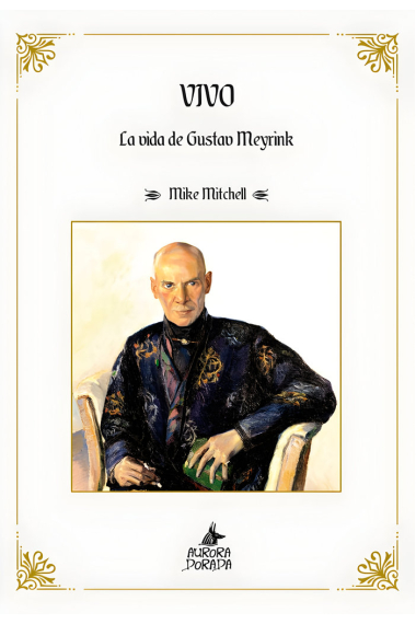 VIVO LA VIDA DE GUSTAV MEYRINK