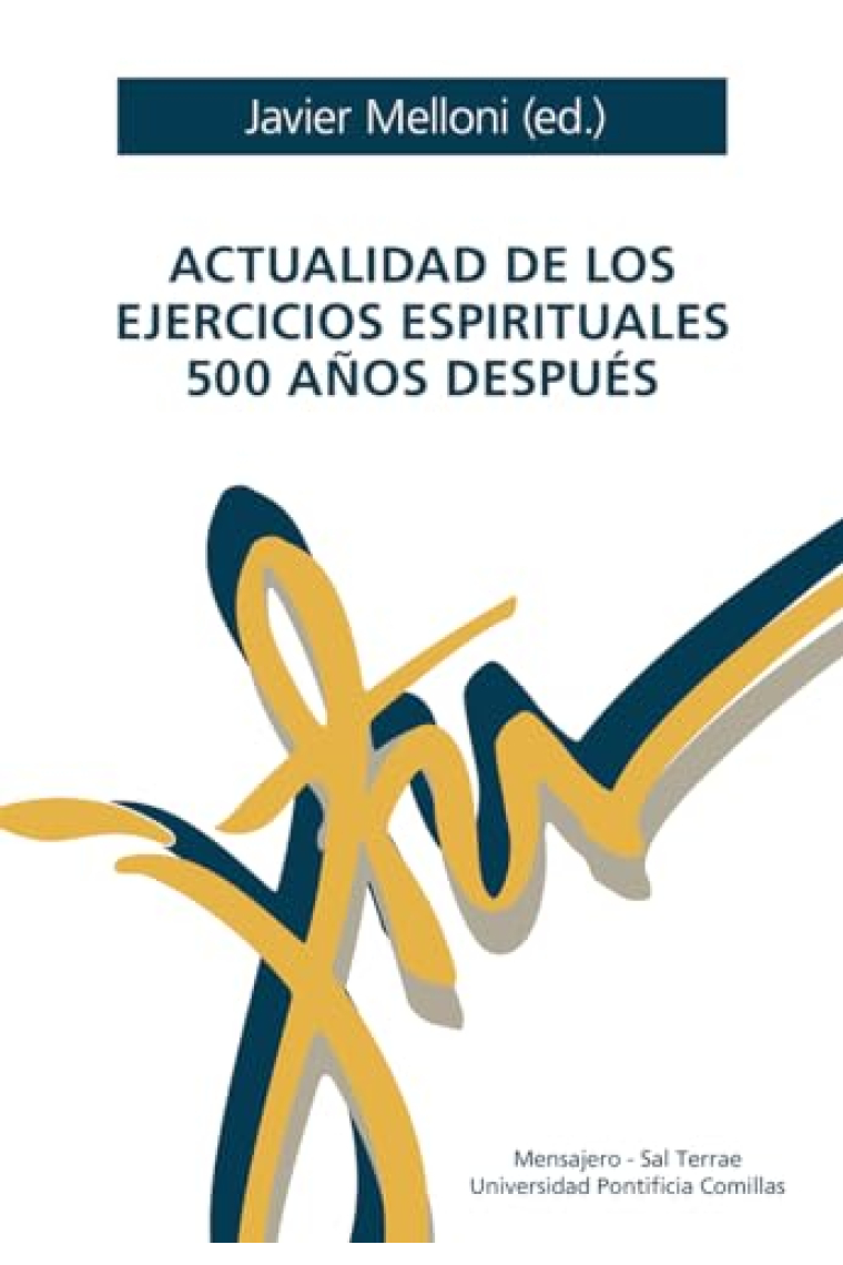 Actualidad de los Ejercicios espirituales 500 años después