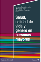 SALUD CALIDAD DE VIDA Y GENERO EN PERSONAS MAYORES