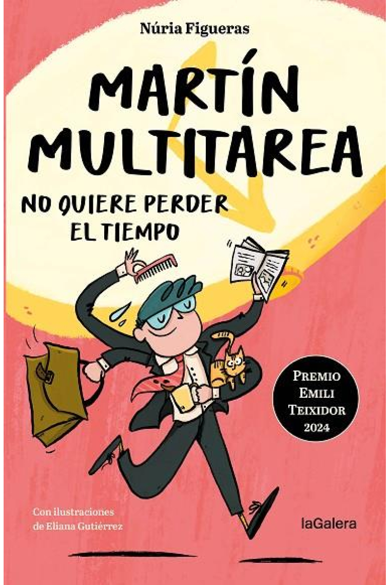 Martín multitarea no quiere perder el tiempo (Premio Emilio Teixidor 2024)