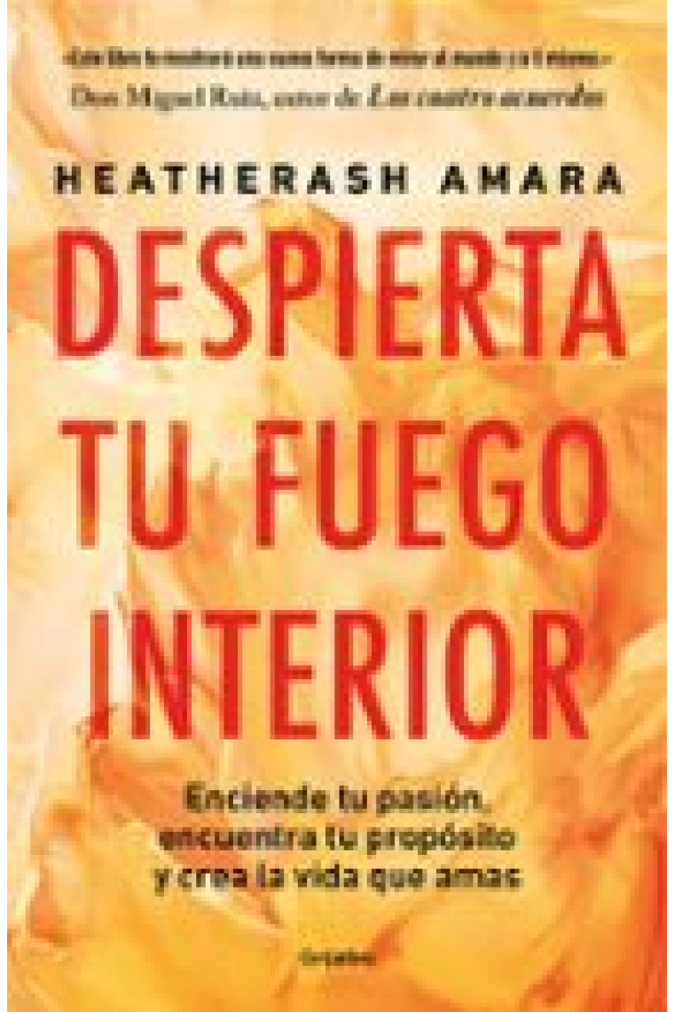 Despierta tu fuego interior