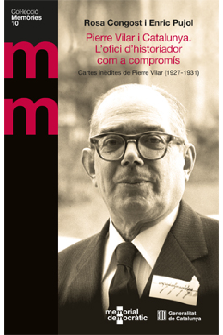 Pierre Vilar i Catalunya. L’ofici d’historiador com a compromís
