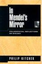 In Mendel's mirror: philosophical reflections on biology