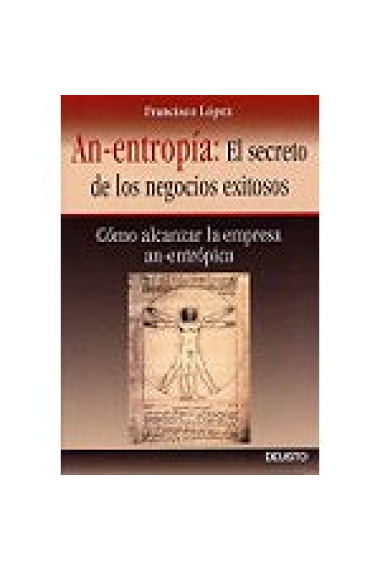 An-entropía: El secreto de los negocios exitosos