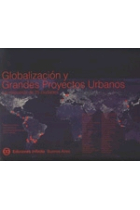 Globalización y grandes proyectos urbanos