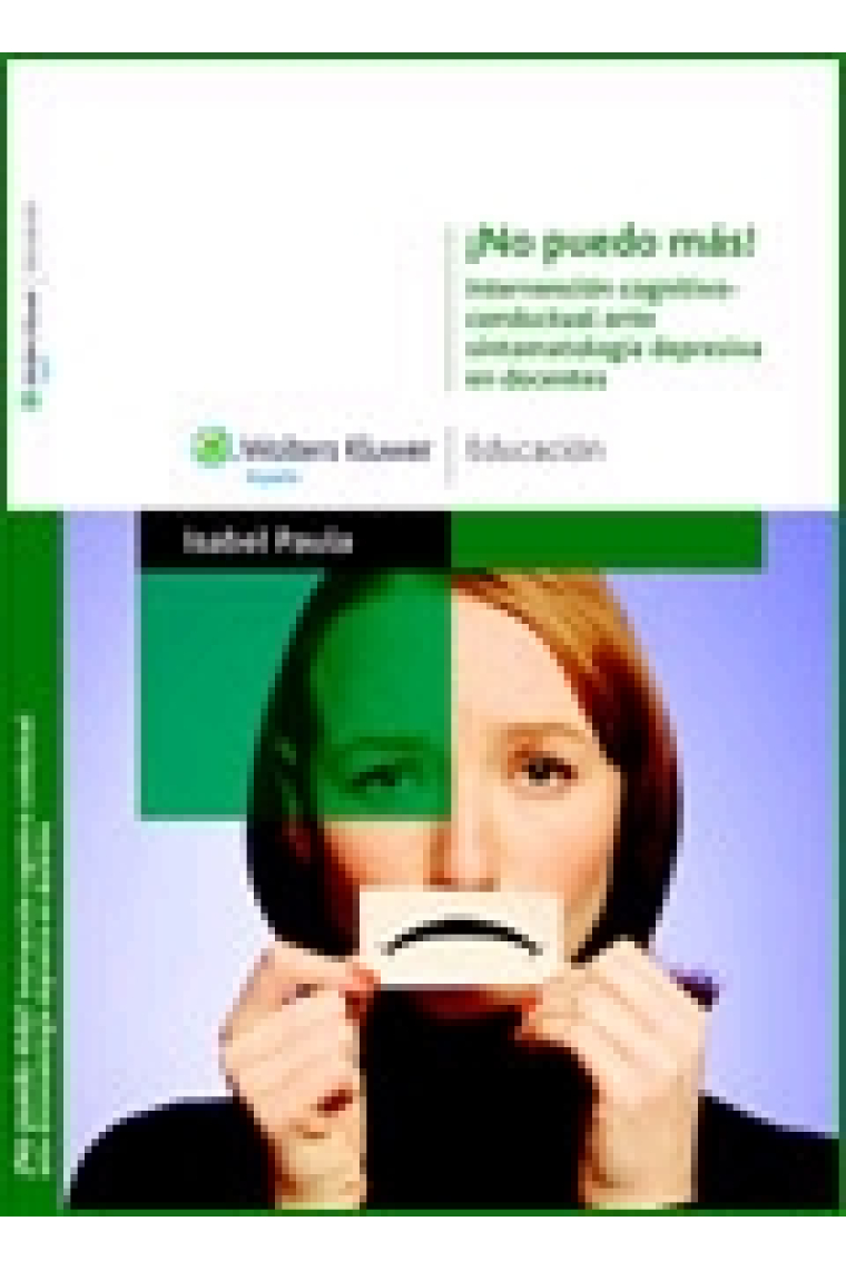 ¡No puedo más! Intervención cognitivo-conductual ante sintomatología depresiva en docentes