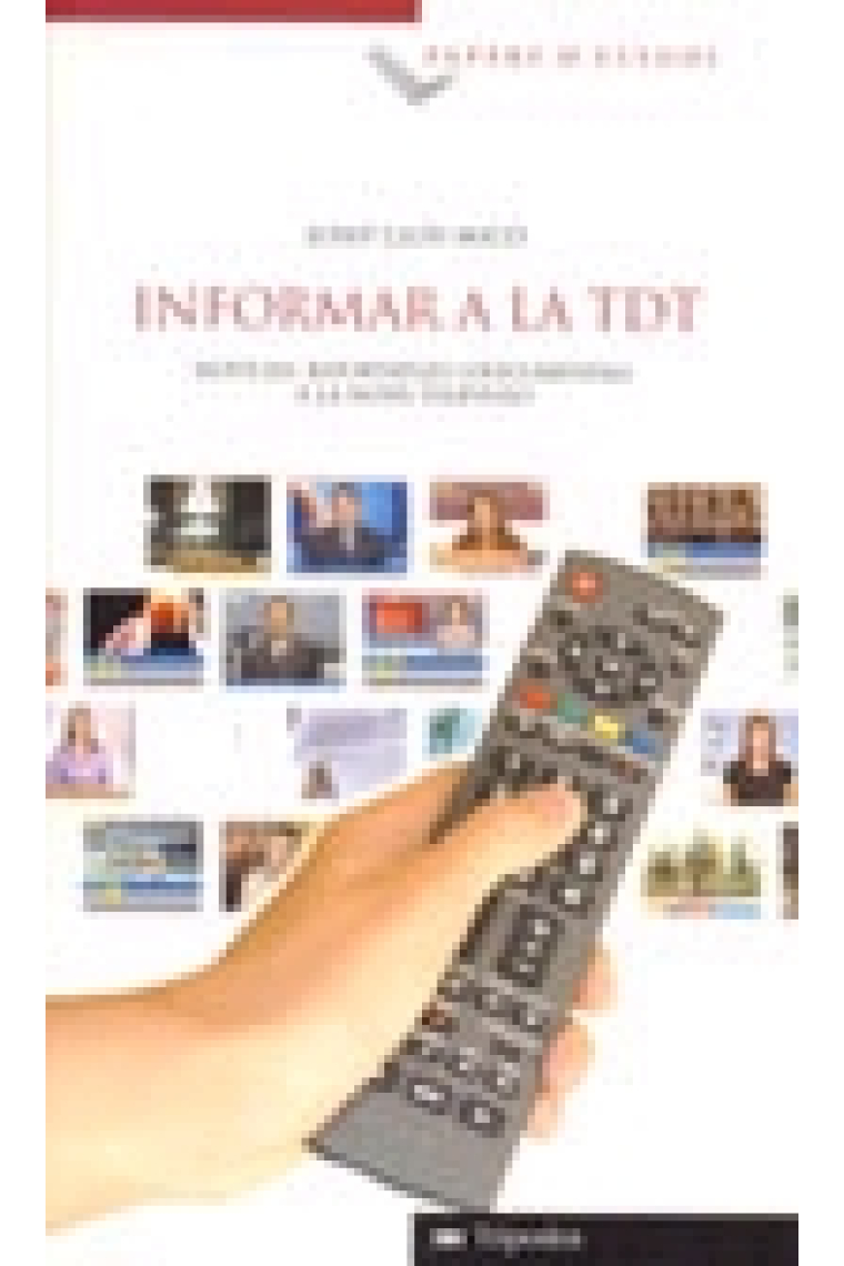 Informar a la TDT. Notícies, reportatges i documentals a la nova televisió