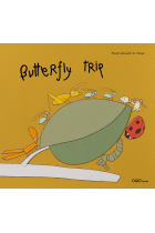 Butterfly trip