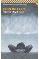 Tre cavalli