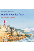 Mis libros de animales. Donde viven las focas