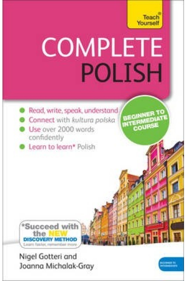 Complete Polish Beginner to Intermediate Course : (Book and audio support)