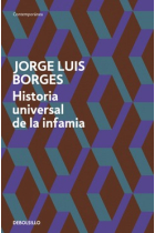 Historia universal de la infamia (Incluye El proveedor de iniquidades Monk Eastman)