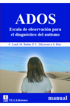 ADOS. Escala de observación para el desarrollo del autismo. Módulo 1