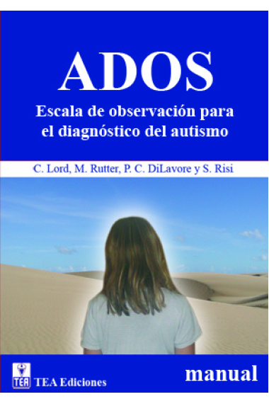 ADOS. Escala de observación para el desarrollo del autismo. Módulo 1