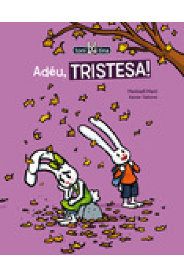 Adéu, tristesa!