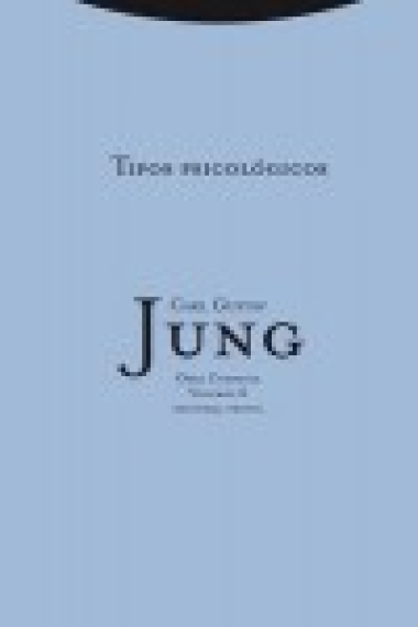 Obras completras C. G. Jung. Vol 6. Tipos psicológicos