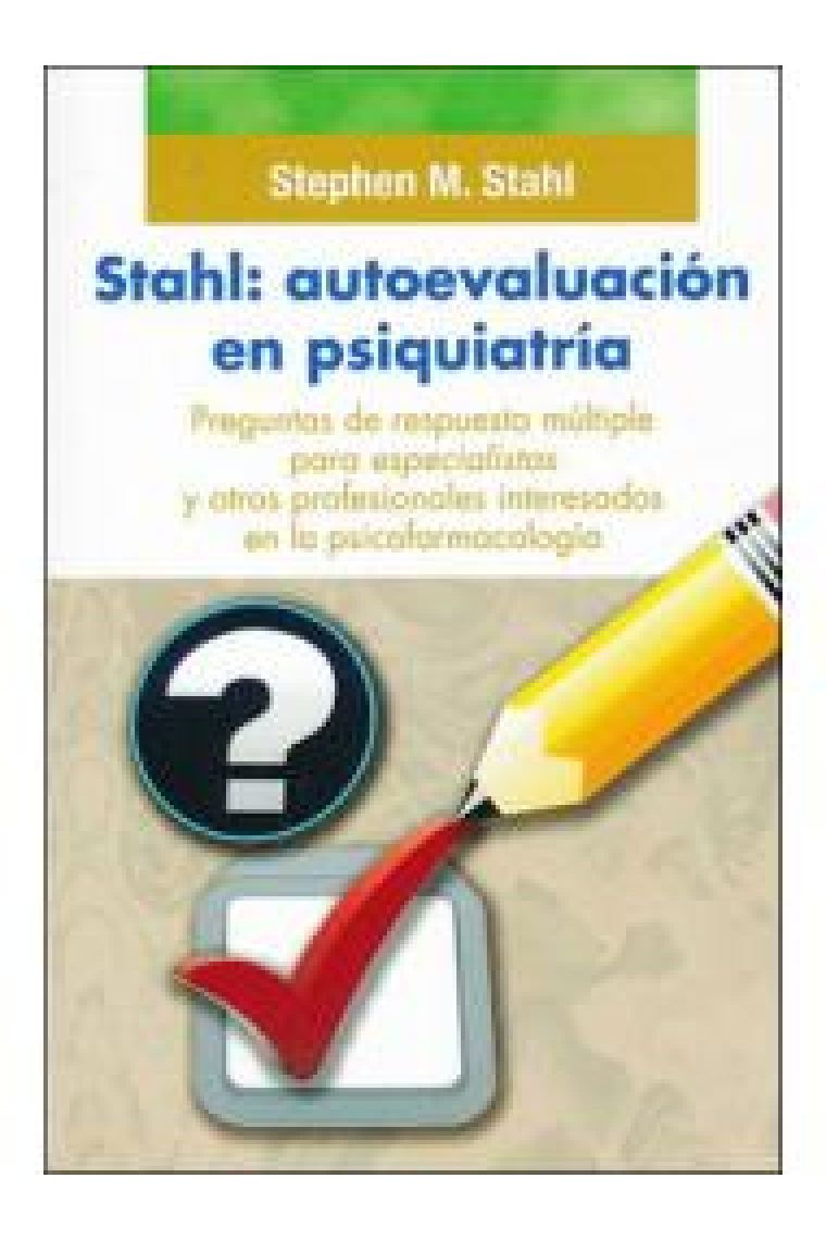 Stahl: autoevaluación en psiquiatría