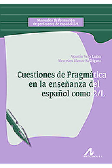 Cuestiones de pragmática en la enseñanza del español como 2/L