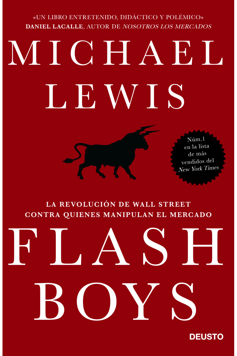 Flash Boys. La revolución de Wall Street contra quiénes manipulan el mercado