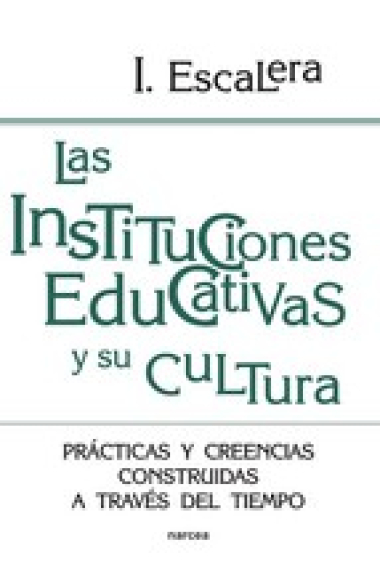 Las instituciones educativas y su cultura