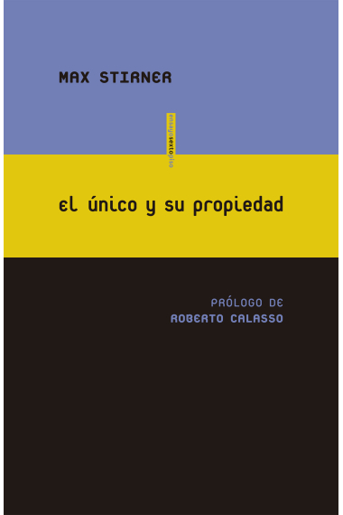 El único y su propiedad