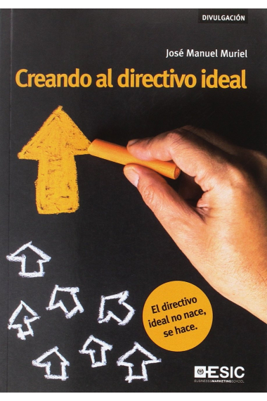 Creando al directivo ideal