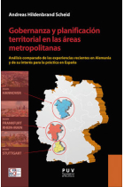 Gobernanza y planificación territorial en las áreas metropolitanas. Análisis comparado de las experiencias recientes en Alemania y de su interés para la práctica en España