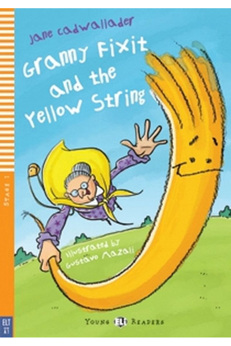 Young ELI Readers - Granny fixit and the yellow string + CD-Audio - Stage 1 - below A1 Starters