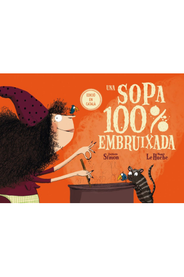 Una sopa 100% embruixada