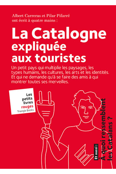 La Catalogne expliquée aux touristes