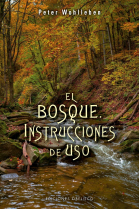 El bosque. Instrucciones de uso