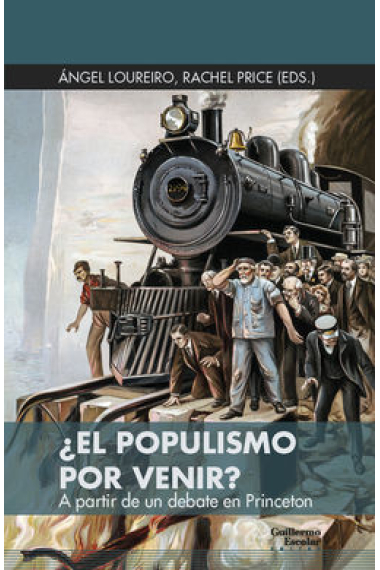 ¿El populismo por venir?. A partir de un debate en Princeton