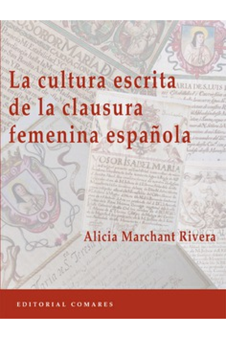 La cultura escrita de la clausura femenina española