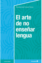 El arte de no enseñar lengua