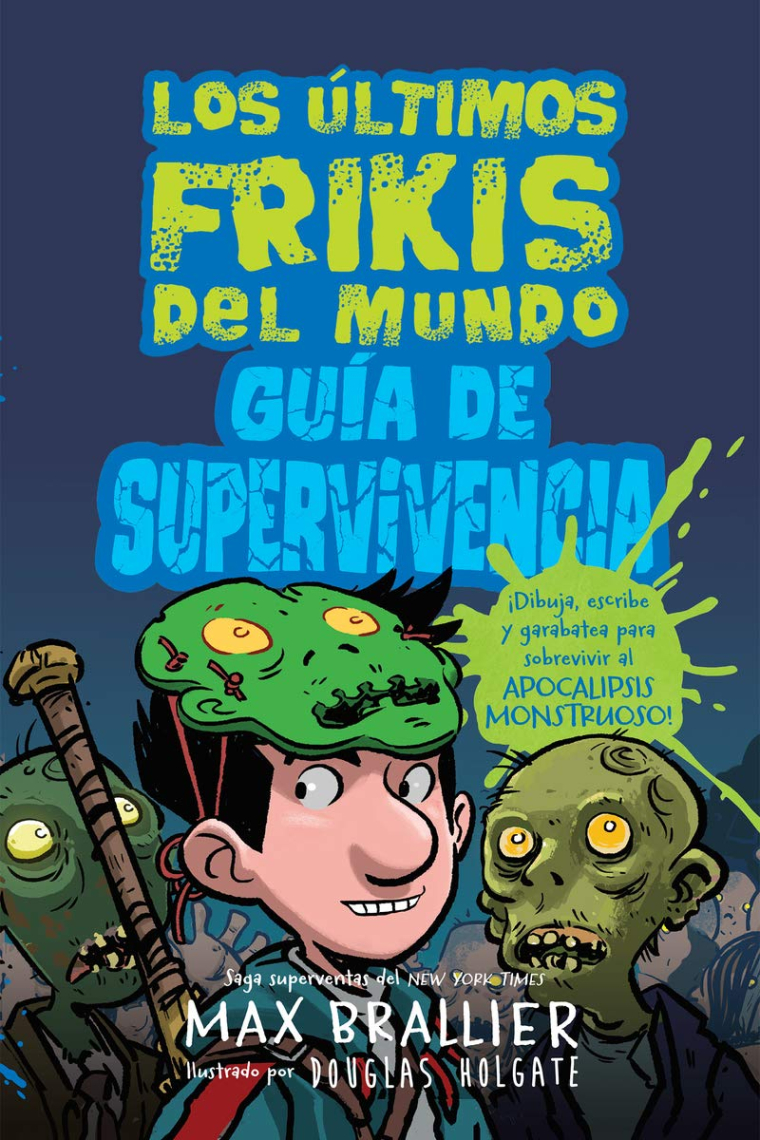 Guia de supervivencia de los últimos frikis del mundo