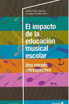 El impacto de la educación musical escolar. Una mirada retrospectiva