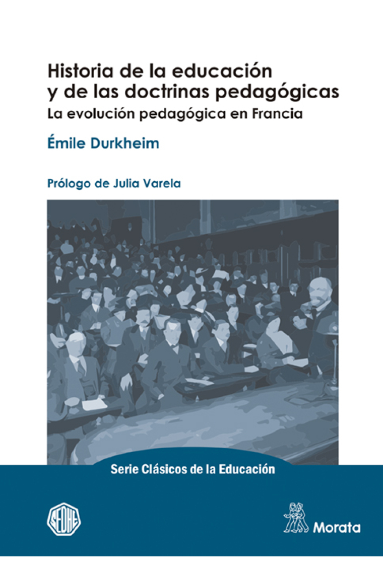 Historia de la educación y de las doctrinas pedagógicas. La evolución pedagógica en Francia.