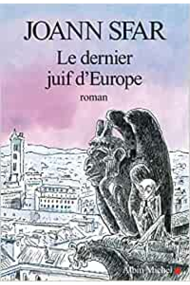 Le dernier juif d'europe