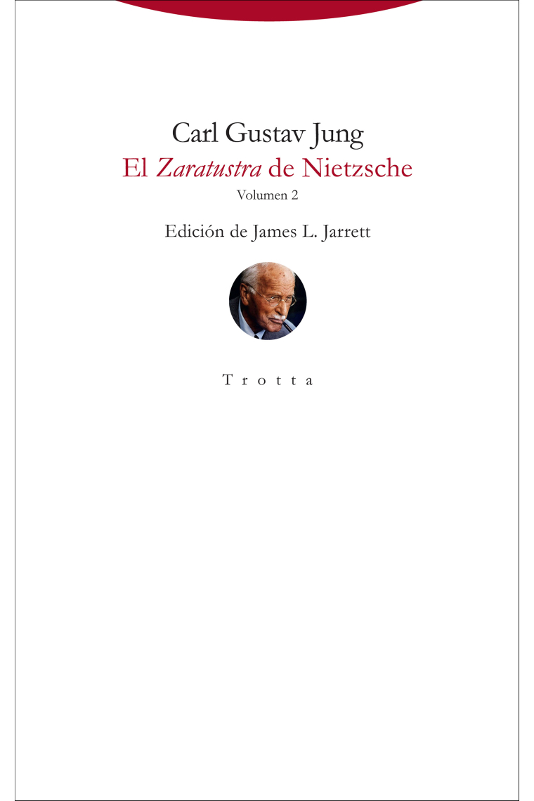 El Zaratustra de Nietzsche. Volumen 2