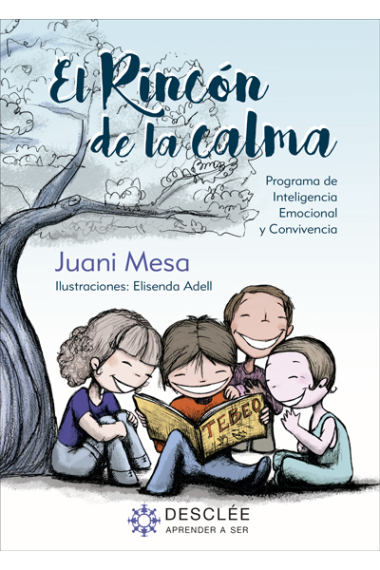 El rincón de la calma. Programa para la mejora de la Inteligencia Emocional y la convivencia en Educación Primaria