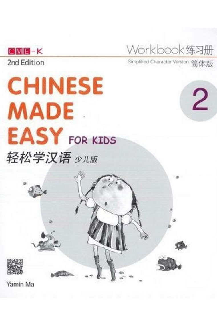 Chinese Made Easy for Kids 2 Workbook 2nd Ed (Simplified) (Incluye Código QR para descarga del audio)